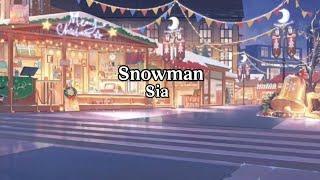 Sia《Snowman》Lyrics Version [ hide from the sun, I love you forever  we'll have some fun] Tiktok song