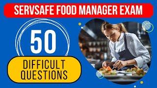 Certified Food Manager Exam Questions & Answers - ServSafe Practice Test (55 Difficult Questions)