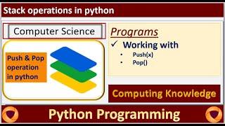 How to use push and pop operations in python list || Stack in python