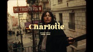 CHARLOTTE - Paris Cinematic Video Portrait - Canon R5C - Graded with DaVinci Resolve