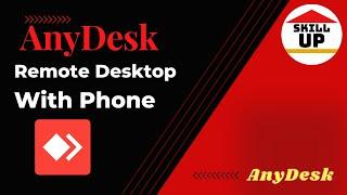 Tips & Tricks for Installing AnyDesk Remote on Android and Windows