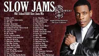 OLD SCHOOL SLOW JAMS MIX - Keith Sweat, R  Kelly ,Joe , Tyrese & More