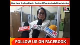 West Karbi Anglong District Election Officer Arnika Lekthepi alamthe