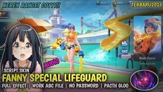 SCRIPT SKIN FANNY SPECIAL LIFEGUARD REVAMP | FULL EFFECT | NO PASSWORD | PATCH GLOO | TERBARU 2021