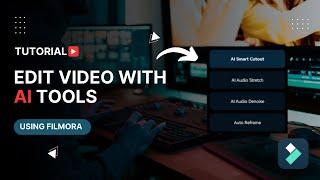 How To Edit Video Using AI Tools in Filmora