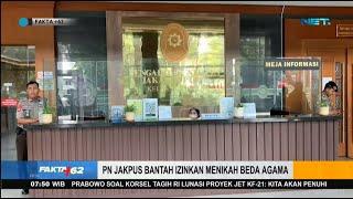 Pengadilan Negri Jakarta Pusat Membantah Tentang Perizinan Nikah Beda Agama - Fakta +62