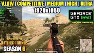 GTX 1650 | PUBG - Season 6 - 1080p All Settings