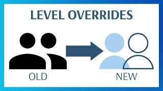 How to use Level Overrides (FDOT Connect Edition)