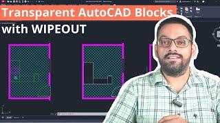 Make AutoCAD blocks transparent and opaque with WIPEOUT
