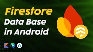 Firebase Firestore - Full Android Tutorial