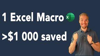 How I Saved my Company Thousands Using a Simple Macro in Excel