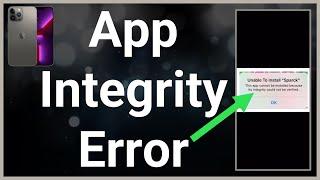 How To Fix App Integrity Can't Be Verified On iPhone