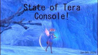 State of Tera: Tera Console (Jan 9th, 2024)