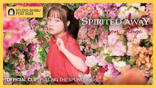 SPIRITED AWAY: Live On Stage | A new spirit enters the bathhouse