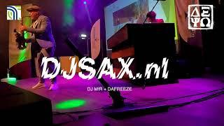 DJ Saxophone Live | DJSAX.nl @ Alpha (Dance, House, Soul) #djsax