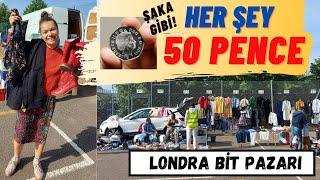 Londra Alışveriş- Londra'nın en UCUZ Bit Pazarı- Fiyatlar şaka gibi Her şey 50 Pence!