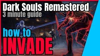 Dark Souls Remastered How to Invade
