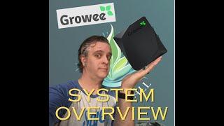 Plant It All: Growee System Overview
