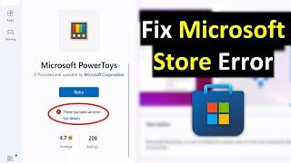How to Fix there has been an error in Microsoft Store in Windows 11/10