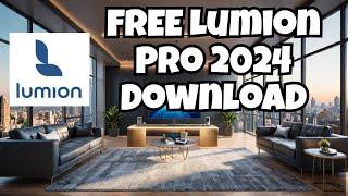 Lumion Pro 2024 Direct Download from Official Website FREE | No Crack Needed