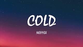 NEFFEX - Cold (Lyrics)