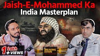 The Rise of Masood Azhar & Jaish-e-Mohammed | Jist