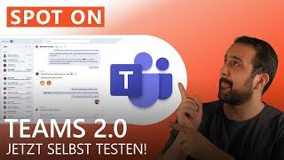 Das NEUE Microsoft Teams jetzt testen!