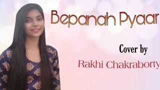 Bepanah Pyaar/ Shreya Ghoshal/ Cover by Rakhi Chakraborty #bepanahpyaar #bepanah #shreyaghoshal