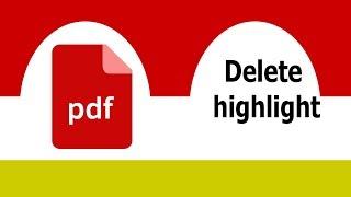How to delete any pdf document highlight by using adobe acrobat pro