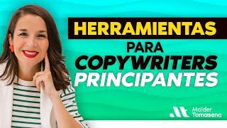 6 herramientas que tienes que conocer si eres copywriter 