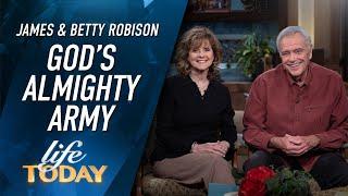 James and Betty Robison: God's Almighty Army (LIFE Today)