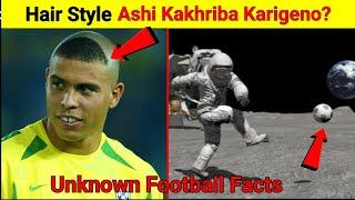 Football Ge Angakpa Facts || Unknown Football Facts