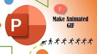 Tutorial: How to make Animated GIF using Microsoft PowerPoint in 15 minutes?