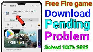 How to Fix Free Fire app Pending problem Solution || Play Store  Free Fire Dwnload Problem Solve