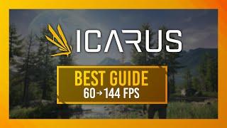 BEST Optimization Guide | Max FPS | Icarus | Best Settings UPDATED
