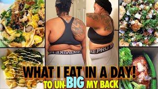 WHAT I EAT IN A DAY to UNBIG my BACK!