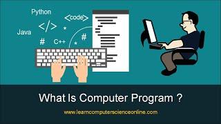 What Is Computer Program ? | Computer Programming Basics  | Computer Coding