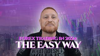 Forex Trading The Easy Way | How the Pros Make Money With Forex! (EASY TO COPY)