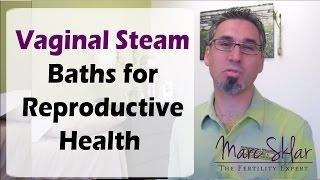 Vaginal Steam Baths for Reproductive Health