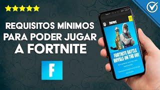 Cuáles son los Requisitos Mínimos para Descargar, Instalar y Jugar a Fortnite  ¿Cuánto Ocupa y Pesa?