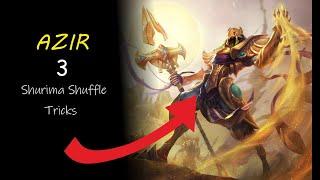 Azir Shurima Shuffle Tricks | League Of legends