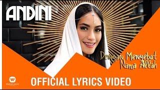 ANDINI - Dengan Menyebut Nama Allah (Official Lyrics Video)