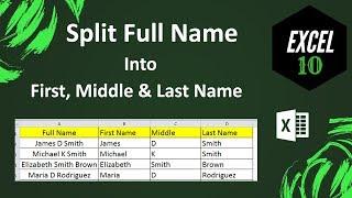 How to Split Full Name into First Name, Middle Name and Last Name in Excel