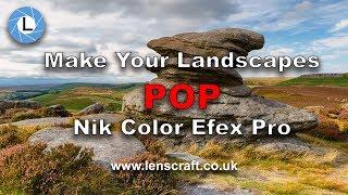 Using Nik Color Efex Pro to Make Your Landscapes Pop: Bitesize Nik Tutorials