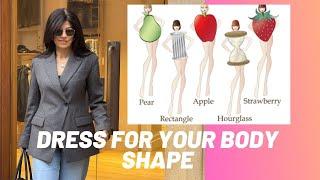 How To Dress Right For Your Body Shape + Easy Tips To Identify Your Shape