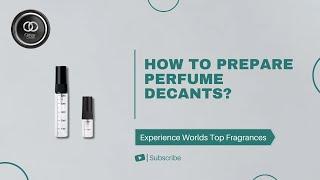 The Art Of Decanting: How We Prepare Perfumes In Compact Fillings!