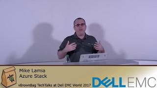 Dell EMC Cloud for Microsoft Azure - Mike Lamia #DellEMCWorld