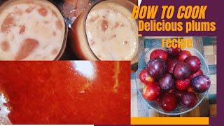 How to make tasty plums juice||Alobukharay ka sharbit bananey ka best terika||plums recipes