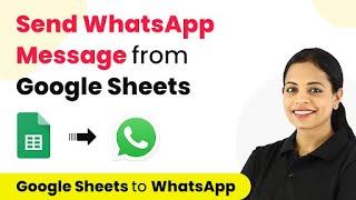 How to Send WhatsApp Message from Google Sheets - Google Sheets WhatsApp Automation