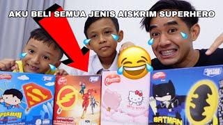 AKU BELI SEMUA JENIS AISKRIM SUPERHERO  CHALLENGE MAKAN AISKRIM PALING LAJU 